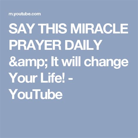 Say This Miracle Prayer Daily And It Will Change Your Life Youtube
