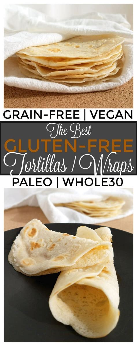 These Tortillas Wraps Are Gluten Free And Grain Free Yet Pliable And