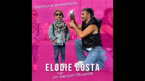 Elodie Costa Feat Un Garçon Stupide Vérifions Ensemble