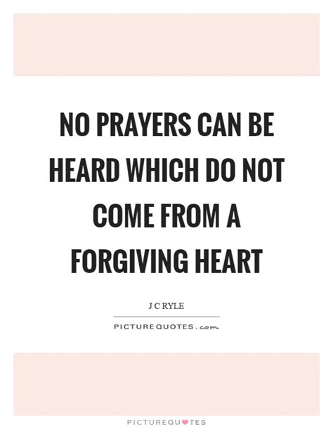 Forgiving Heart Quotes And Sayings Forgiving Heart Picture Quotes