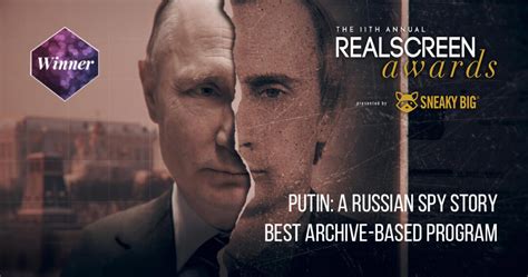 Putin A Russian Spy Story Wins Realscreen Award Rogan Productions