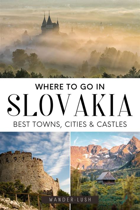 The Best Places To Visit In Slovakia From Cities And Towns To Castles