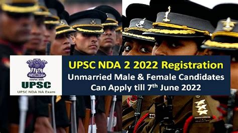 UPSC NDA 2 2022 Registration Ends Today 7th June Upsconline Nic In