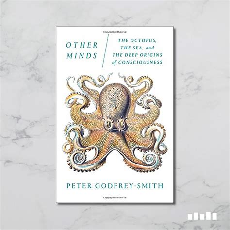 Other Minds The Octopus And The Evolution Of Intelligent Life Five
