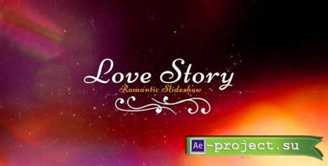Videohive Love Story Romantic Slideshow 17162229 Project For