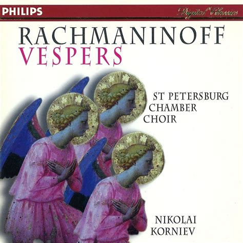 Nikolai Korniev St Petersburg Chamber Choir Sergei Rachmaninov