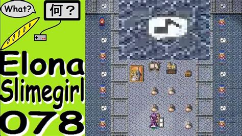 Lets Play In Japanese Elona Custom Slimegirl 078 Whats Up With