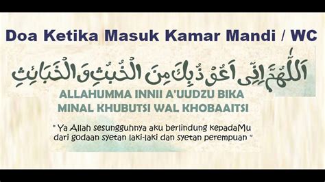 Doa Masuk Kamar Mandi Arab Dan Artinya Kumpulan Doa | My XXX Hot Girl
