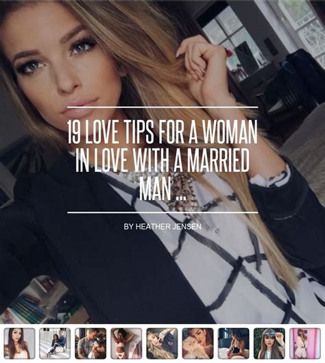 Love is the magician that pulls man out of his own hat. 25 Tips for a Woman in Love with a Married Man 💍💑 ... | Married men, Married, Love tips