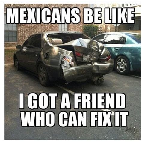 Mexicans Mexican Humor Funny Spanish Memes Spanish Humor Funny