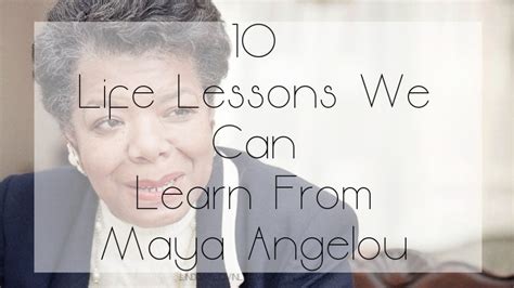 10 Life Lessons We Can Learn From Maya Angelou