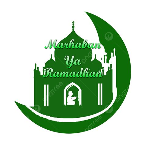 Marhaban Ya Ramadhan 2023 Png Image Mosque In The Green Moon With