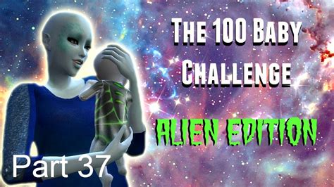 The Sims 4 100 Baby Challenge Alien Edition Part 37 New Victim