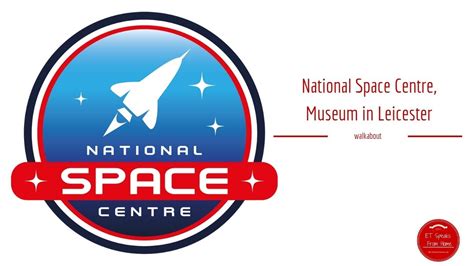 National Space Centre Visit Youtube