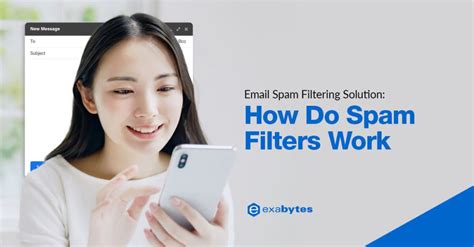 Email Spam Filtering Solution How Do Spam Filters Work
