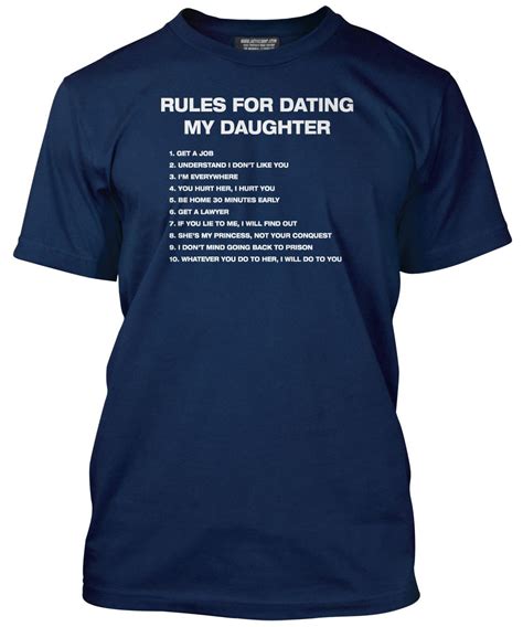 rules for dating my daughter funny t present for dad father s day t shirt ebay