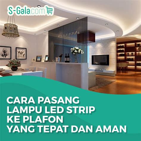 Bilakah sepatutnya memasang lampu bahaya? Cara Pasang Lampu LED Strip yang Tepat dan Aman, Tidak ...