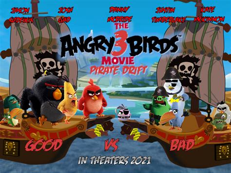 The islands of bird and pig are in great danger. The Angry Birds Movie 3 : Pirate Drift | Angry Birds Fanon ...