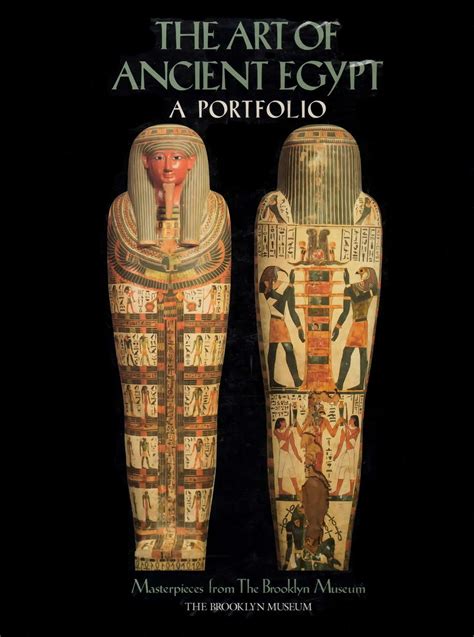 The Art Of Ancient Egypt A Portfolio Masterpieces From The Brooklyn