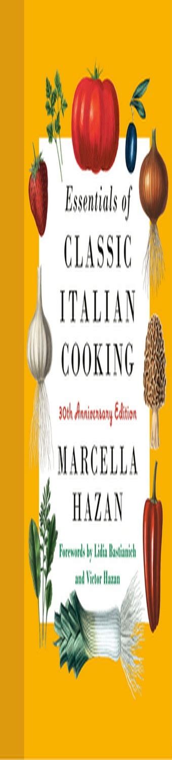 Readdownload Essentials Of Classic Italian Cooking 30th Anniversary Edition A Tenarvyore