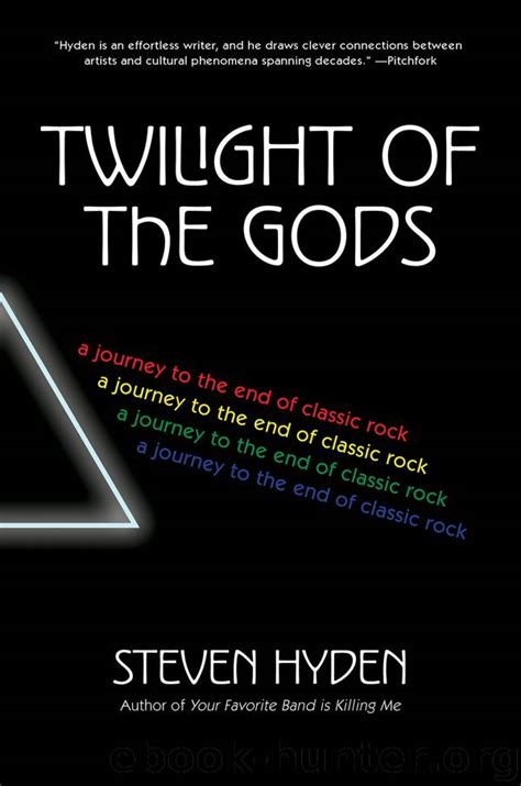 Twilight Of The Gods By Steven Hyden Free Ebooks Download
