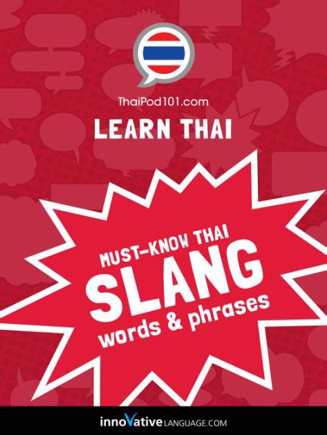 Learn Thai Must Know Thai Slang Words And Phrases By Innovative Language
