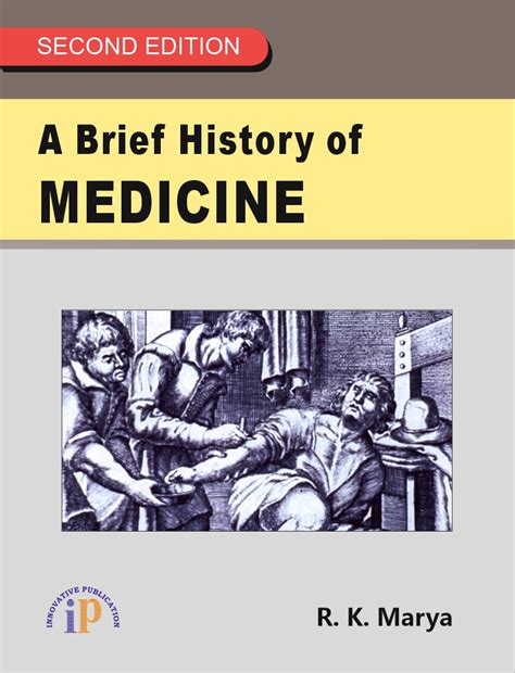 A Brief History Of Medicine