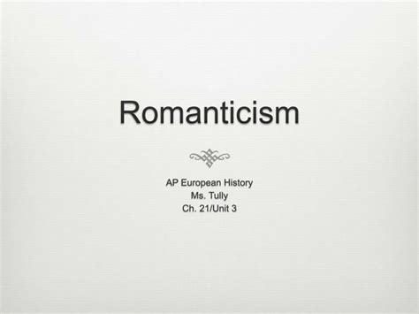 Ppt Romanticism Powerpoint Presentation Free Download Id1402450