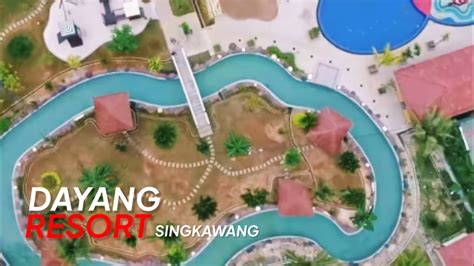 Dayang Resort Singkawang 1 Youtube