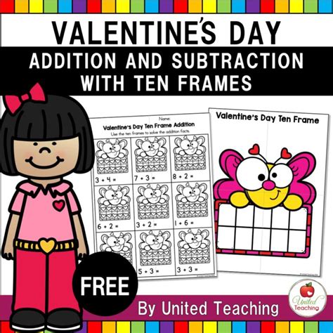 Valentines Day Addition And Subtraction With Ten Frames United Teaching