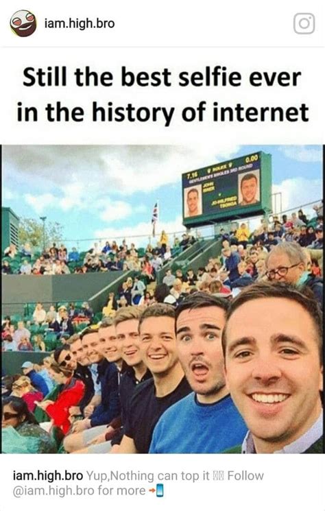 Best Selfie Ever Funny Meme Funny Memes