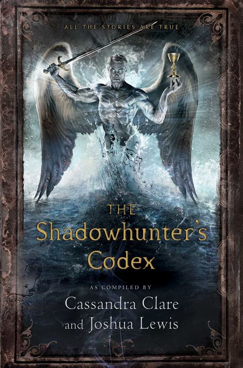 The Shadowhunter S Codex Book By Cassandra Clare Joshua Lewis Various Official Publisher