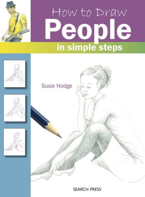 How To Draw People In Simple Steps By Susie Hodge Paperback Barnes