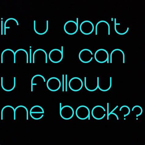 I Will Follow U If U Follow Methx Follow Me Neon Signs Mindfulness