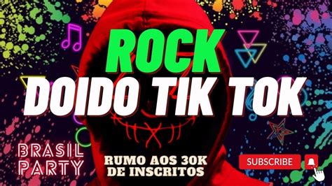 Rock Doido Set Rock Andrenalina As Mais Tocadas Do Tik Tok