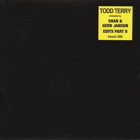 Todd Terry Todd Terry Presents Shan And Gerd Janson Edits Volume 2