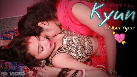 kyun ki itna pyaar tumko lesbian love story heart touching love story hindi songs 2023