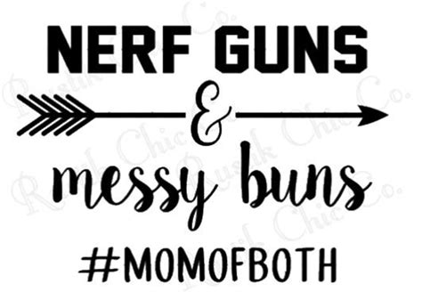 Mom Of Both Svg Png Dxf Nerf Guns Messy Buns Cricut Etsy