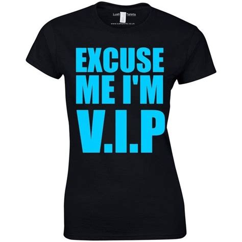 excuse me i m vip women s top 19 liked on polyvore featuring tops t shirts collared shirt