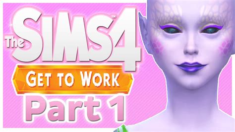 Lets Play The Sims 4 Get To Work Part 1 Alien Youtube