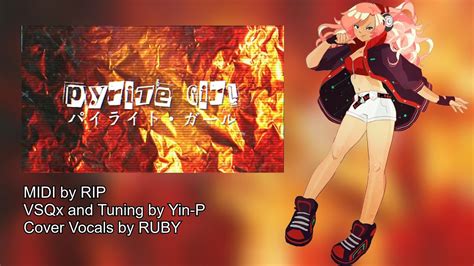 【ruby】pyrite Girl 【vocaloid Cover】 Youtube