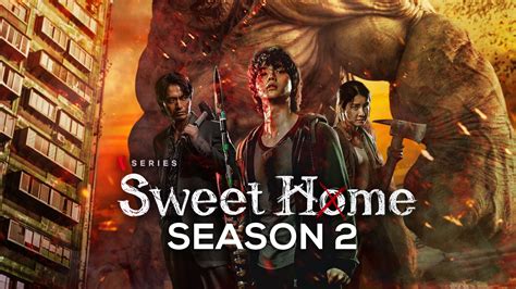 Sweet Home Season 2 Netflix Renewed It Or Not Daily Research Plot