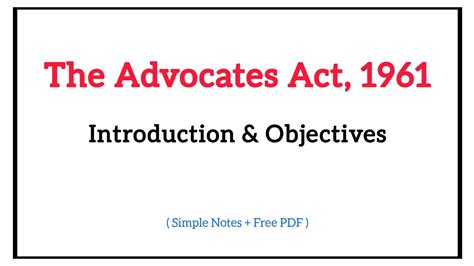 The Advocates Act Of 1961 Objects Of The Advocates Act 1961