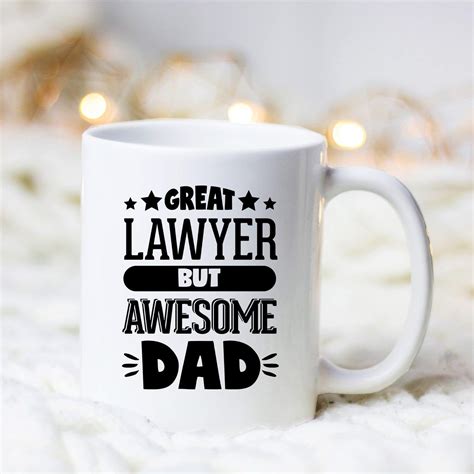 Great Lawyer But awesome Dad/Mug/Lawyer Mug/Lawyer Dad/Lawyer Dad Gift 