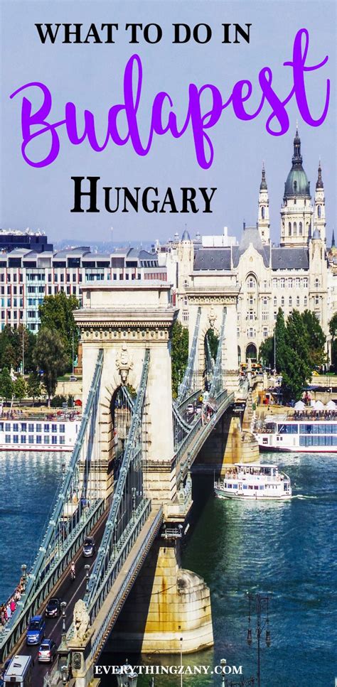 Points Of Interest Best Things To Do In Budapest Hungary Europe