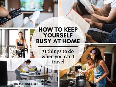 How To Keep Yourself Busy At Home 31 Things To Do When Are Bored