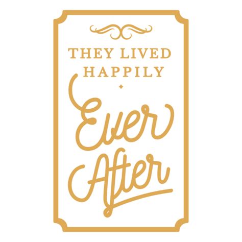 They Lived Happily Ever After Gold Png And Svg Design For T Shirts
