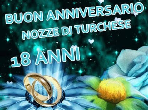 4o anno anniversario di matrimonio, quattro anni incredibili insieme, 4 anni, carta anniversario matrimonio anniversario card 18 anni 18th eighteen 6.574 giorni sposato moglie moglie. Buon Anniversario Nozze di TURCHESE 18 ANNI di Matrimonio buongiorno auguri sposi" - YouTube