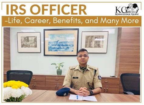 Irs Officer Life Career Benefits And Many More