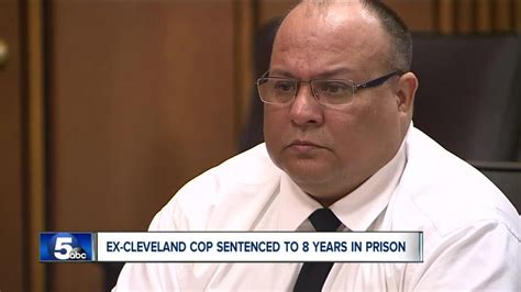 Ex Cleveland Officer Sentenced To 8 Years In Prison For Unlawful Sexual